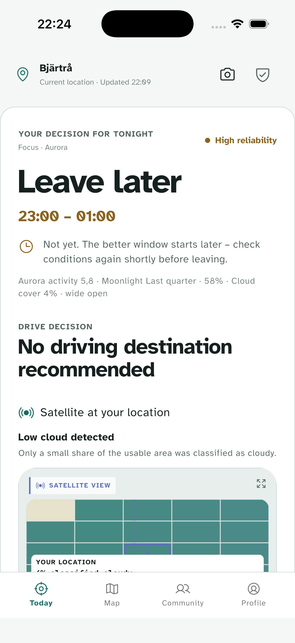 Aurora North shows Bjärtrå: leave later, viewing window 23:00–01:00, high reliability. No driving destination is currently recommended.